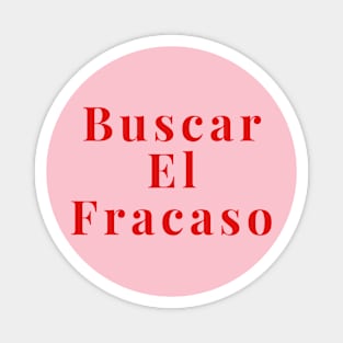 Buscar El Fracaso Magnet